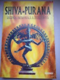 Shiva Purana: Legenda Zeului Shiva, Editura Deceneu 1995, 223 Pagini - Spiritualitate &amp; Ezoterism