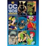 DC Through the 80s - Carte in Engleza, Retrospectiva DC Comics, Anii &#039;80, Titluri Best-Seller