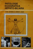 Carte Patologie Ecografica Hepato-Biliara Ioan Sporea 1999 Medicina 252 Pagini Brosata