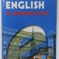 ENGLISH IN COMMUNICATION by RADU LUPULEASA , 2003