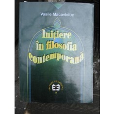 Initiere in filozofia contemporana , Vasile Macoviciuc , 2000