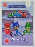 INVAT SA CITESC , NIVELUL 2 , PJMASKS , PISOI SI NINJALINUL MITITEL , 2019