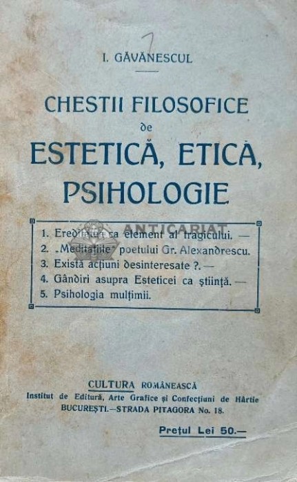 Chestii filosofice de estetica, etica, psihologie - I. Gavanescul (AE44)