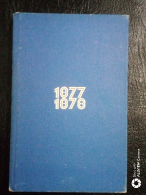 Razboiul neatarnarii Romaniei 1877-1878-C.Cazanisteanu,Mihail E.Ionescu foto