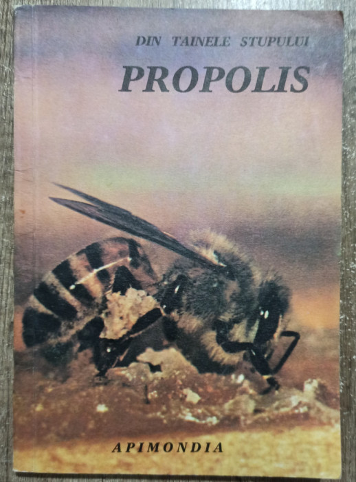 Un pretios produs al apiculturii, propolisul (1990)