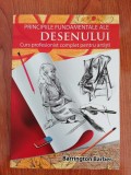 Barrington Barber, Principiile fundamentale ale desenului. Curs profesionist complet pentru artiști
