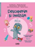 Descoperim si invatam cu Mitzi. Caiet de lucru pentru GRUPA MICa &ndash; Vol.1. Auxiliar Curricular interdisciplinar - Corint