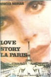 Love story la Paris - Mircea Marian