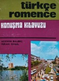 Turkce-Romence. Konusma Kilavuzu (dictionar turca-romana) - 1978 - Agiemin Baubec (AY142)