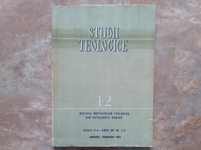 Studii Teologice - seria a II-a, anul XIV, nr. 1-2, ianuarie-februarie 1964 foto