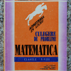 Culegere De Probleme Matematica Clasele V-viii - Viorica Elena Carbunaru Constantin M. Carbunaru ,554469