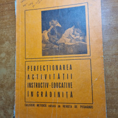 pedagogie-perfectionarea activitatii instructiv educative in gradinita-1975