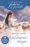 Johanna Lindsey - Cand dragostea asteapta