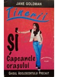 Jane Goldman - Tinerii si capcanele orasului