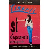 Jane Goldman - Tinerii si capcanele orasului
