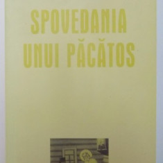 SPOVEDANIA UNUI PACATOS , FACERE A SMERITULUI PORFIRIE USPENSKI EPISCOPUL 2006