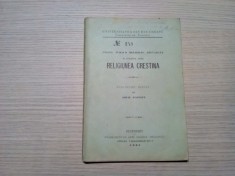 EXISTA NUMAI O RELIGIUNE CRESTINA si aceasta este RELIGIUNEA CRESTINA - Sofie Popescu (teza pentru licenta) - 1905, 77 p.