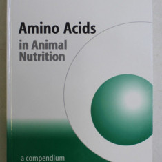 degussa. AMINO ACIDS IN ANIMAL NUTRITION , A COMPENDIUM OF RECENT REVIEWS AND REPORTS by MICHAEL PACK ... ALFRED PETRI , 2002