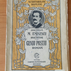 Mihai Eminescu - Geniu pustiu - Opere postume (Ed. Cartea Românească)
