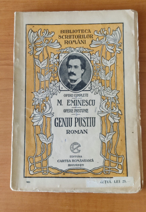 Mihai Eminescu - Geniu pustiu - Opere postume (Ed. Cartea Rom&acirc;nească)