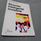 Cumpara ieftin STRANIILE INTELIGENTE INVIZIBILE-FLORIN GHEORGHITA