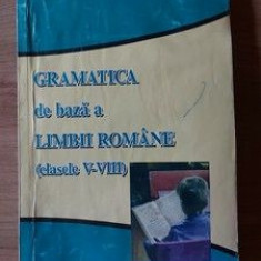 Gramatica de baza a limbii romane clasele 5-8 Maria Miron,Petru Apachitei UZATA