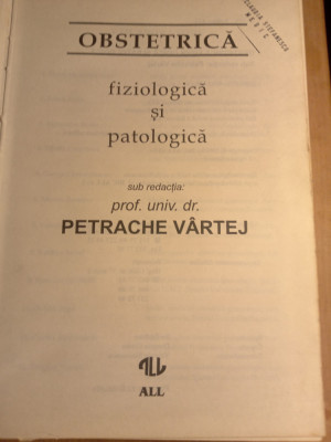 Obstetrica fiziologică și patologica,p v&amp;acirc;rtej,carte cu sublinieri foto