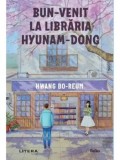 Cumpara ieftin Bun-venit la libraria Hyunam-dong/Hwang Bo-reum