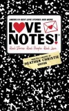 LoveNotes! Real Stories. Real People. Real Love.: America's Best Love Stories &amp;amp; More!