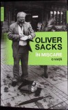 IN MISCARE: O VIATA-OLIVER SACKS-275213