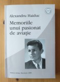 Alexandru Haiduc - Memoriile unui pasionat de aviație