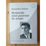 Alexandru Haiduc - Memoriile unui pasionat de aviație