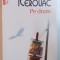 PE DRUM de JACK KEROUAC , 2012