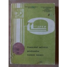 Controlul calitatii produselor tratate termic
