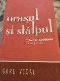 Orasul si stalpul, Gore Vidal, colectia Cotidianul 2008, 206 pag