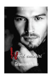 Iv. Ard amintiri. Nu te &icirc;mpiedica de mine, te implor! (Vol.3) - Paperback brosat - Georgiana V&acirc;ju - Quantum Publishers