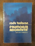 Frumoasa adormită - Radu Tudoran