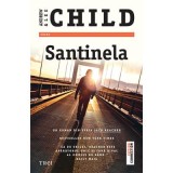 Santinela - Lee Child, Andrew Child