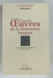 DICTIONNAIRE GRANDES OEUVRES DE LA LITTERATURE FRANCAISE par JEAN - PIERRE DE BEAUMARCHAIS et DANIEL COUTY , 1997