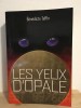 Benedicte Taffin - Les Yeux d&#039;Opale