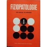 M. Saragea - Fiziopatologie, vol. 1 (Editia: 1981)