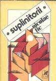 Suplinitorii - Nicolae Tic