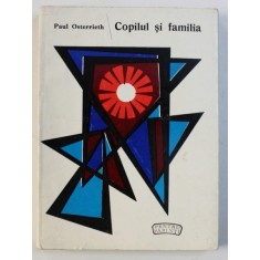 COPILUL SI FAMILIA de PAUL OSTERRIETH , 1973