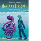 Marea cu ferestre - Catalin Pavel