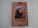 NU TE MISCA - MARGARET MAZZANTINI