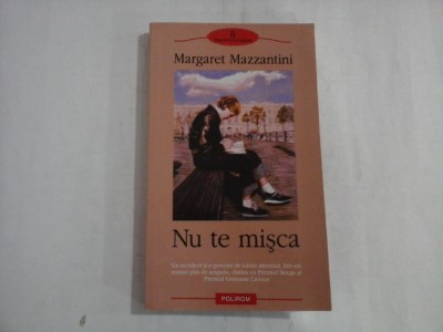 NU TE MISCA - MARGARET MAZZANTINI foto