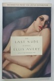 THE LAST NUDE by ELLIS AVERY , 2011