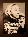 Mihaela Cristea - Despre realitatea iluziei - de vorbă cu Henriette Yvonne Stahl