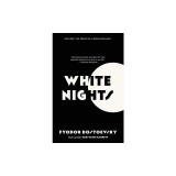 White Nights (Warbler Classics Annotated Edition)