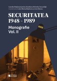 Securitatea 1948-1989. Monografie (vol. II) - Editura Cetatea de Scaun